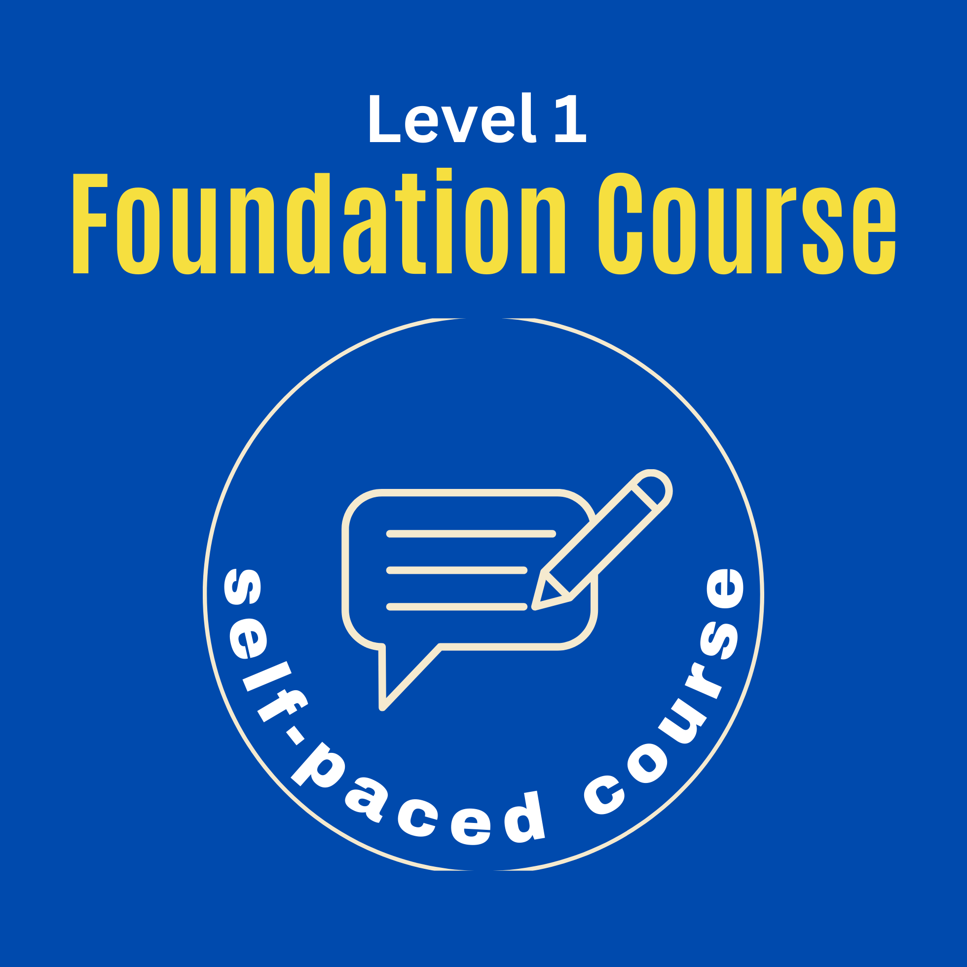 Level 1 Foundation Course