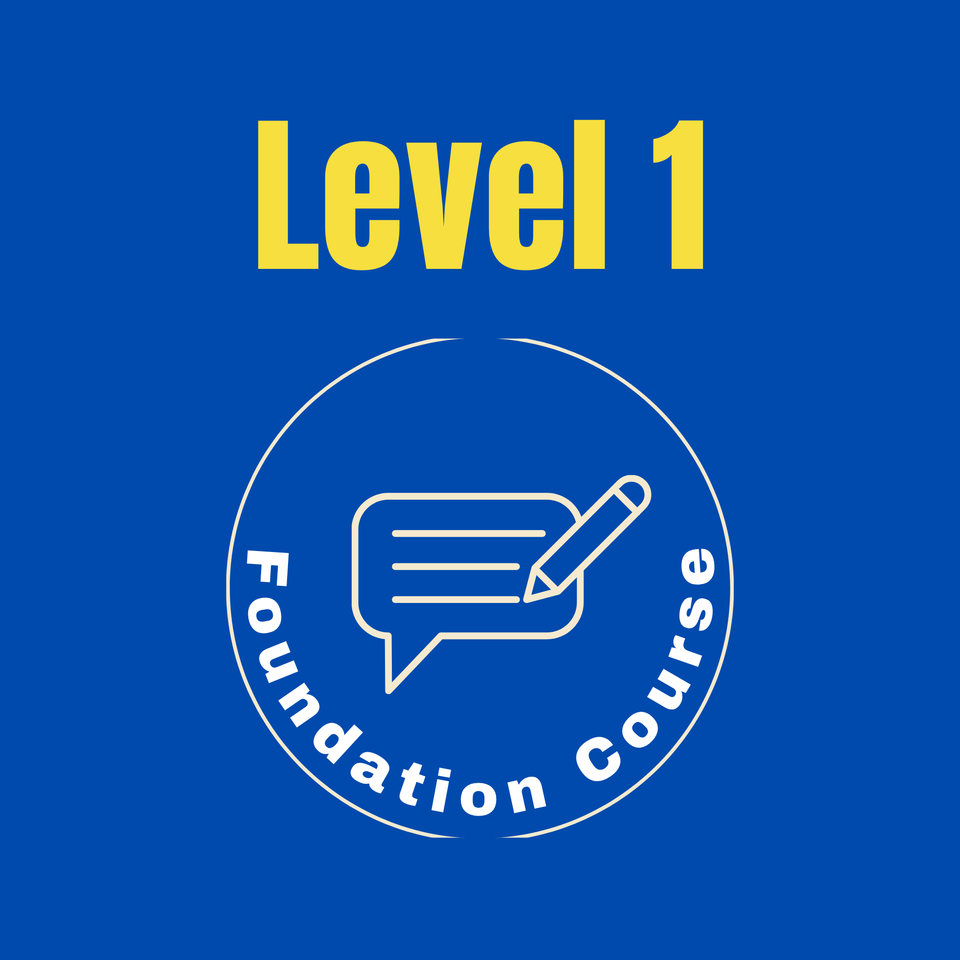 Level 1 Foundation Course