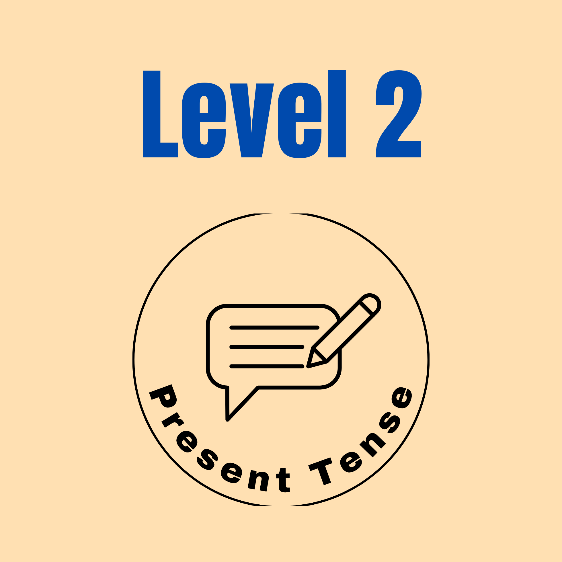 Level 2 Present Tense